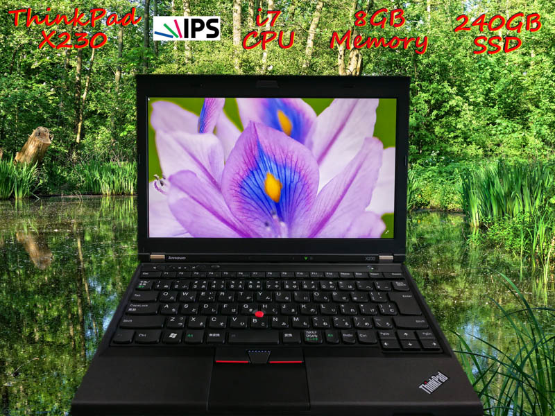 Lenovo ThinkPad X230 i7 8GB SSD(新品240GB )  画面(新品IPS 12.5  1366×768)  BatteryTime(5h27m)  KeyboardLight  Win10