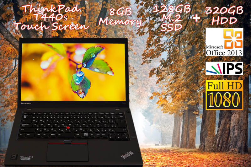 Lenovo ThinkPad T440s i5 8GB  画面(タッチスクリーン IPS fHD 1920×1080) SSD(M.2 128GB) HDD(320GB)  光るキーボード カメラ Bluetooth 指紋  Win10 Office 2013