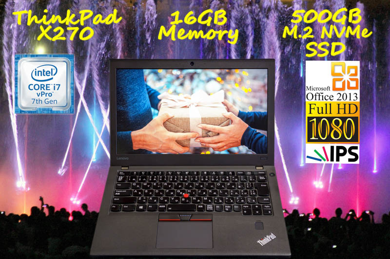 Lenovo ThinkPad X270 i7(7500U) 16GB SSD(新品M.2 NVMe 500GB) 画面(新品 fHD IPS 12.5 1920×1080) バックライト付KB  バッテリ(2基  9h27m) カメラ Bluetooth 指紋 Win10 Office 2013