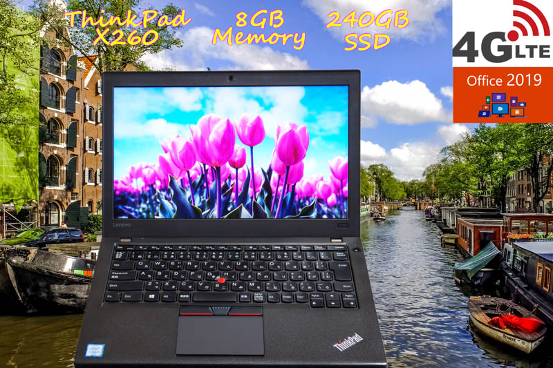 Lenovo ThinkPad X260 i3 8GB  SSD(新品240GB) 画面(HD 12.5) 4G/LTE(EM7340) バッテリ(2基 9h24m)カメラ Bluetooth オフィス2019 Win10
