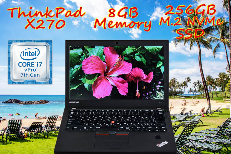 Lenovo ThinkPad X270 i7 8GB, NVMe 256GB SSD, HD  12.5, Bluetooth カメラ 指紋, Win10