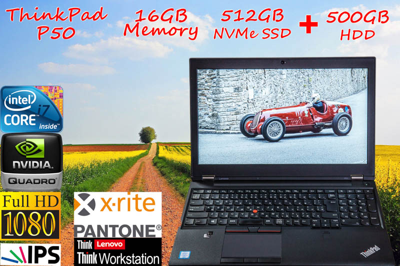 画像 動画の編集に最適 ThinkPad P50 i7 16GB, NVMe 512GB SSD + 500GB HDD, 15.6 fHD IPS Quadro M1000M, カメラ Bluetooth 指紋, Win10