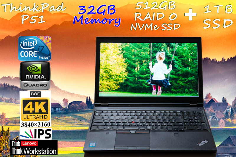 ThinkPad P51 i7 32GB, NVMe SSD 512GB RAID 0 + 新品1TB SATA SSD, 新品BOE 4K UHD IPS 15.6, Quadro M1200,カメラ Bluetooth 指紋,Win10