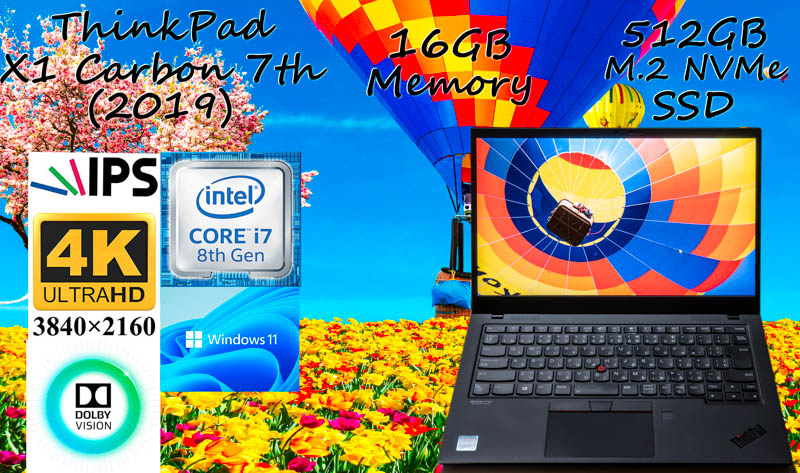 ThinkPad X1 Carbon 7th 2019 i7-8565U 16GB,新品 NVMe 512GB SSD,新品 UHD 4K IPS 3840×2160 Dolby Vision,カメラ Bluetooth 指紋, Win11