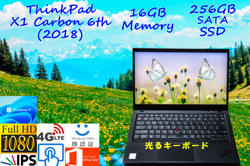ThinkPad X1 Carbon 6th 2018 i5-8350U 16GB, 256GB SSD, タッチfHD IPS+顔認証+Sim Free LTE,カメラ Bluetooth 指紋, Office2021 Win11