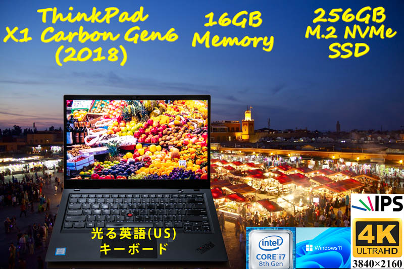 ThinkPad X1 Carbon Gen6 2018 i7-8550U 16GB, 新品 UHD 4K 3840×2160 IPS, 超高速256GB SSD, USキーボード カメラ Bluetooth 指紋, Win11