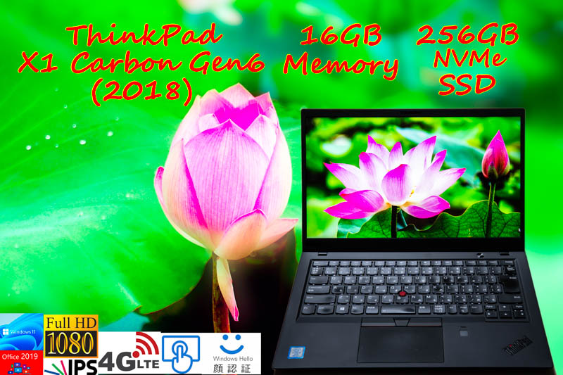 ThinkPad X1 Carbon Gen6 2018 i5-8350U 16GB, 256GB SSD, タッチfHD IPS+顔認証+Sim Free LTE,カメラ Bluetooth 指紋, Office2019 Win11