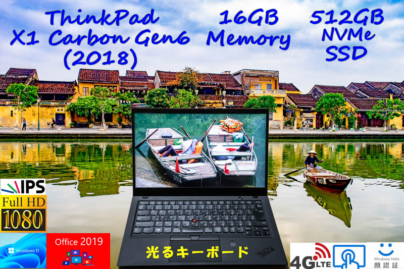 ThinkPad X1 Carbon Gen6 2018 i5-8350U 16GB, 超高速512GB SSD, タッチfHD IPS+顔認証+Sim Free LTE, カメラ Bluetooth 指紋, Office2019