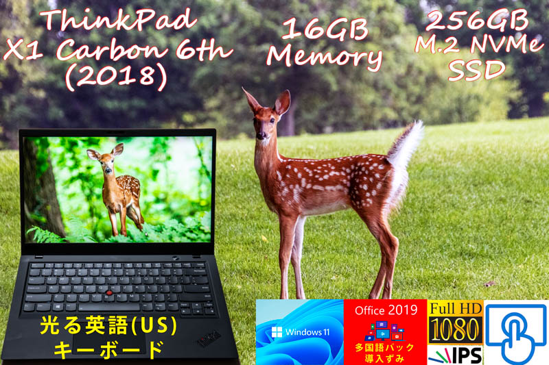 ThinkPad X1 Carbon Gen6 2018 i5-8350U 16GB, 256GB SSD,タッチfHD IPS,新品 英語KB カメラ Bluetooth 指紋,日米語対応 Office2019とWin11
