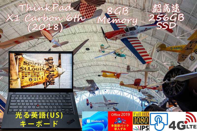 ThinkPad X1 Carbon Gen6 2018 i5-8350U 8GB, 256GB SSD, タッチfHD LTE, 未使用 英語KB カメラ BT 指紋, 日米語対応 OfficeとWin11/10