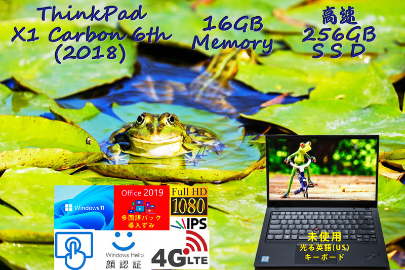 ThinkPad X1 Carbon Gen6 2018 i5-8350U 16GB,256GB SSD,新型タッチ fHD,SimFree LTE,IR 顔 指紋 BT,未使用 US英語KB ,日米 OfficeとWin11