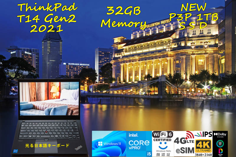 ThinkPad T14 Gen2 2021 i5-1145G7 32GB, 新品 P3P 1TB SSD, 新品 4K UHD 非光沢, eSIM SimFree LTE WiFi 6 有線Lan, IR 顔 BT, Win11/10
