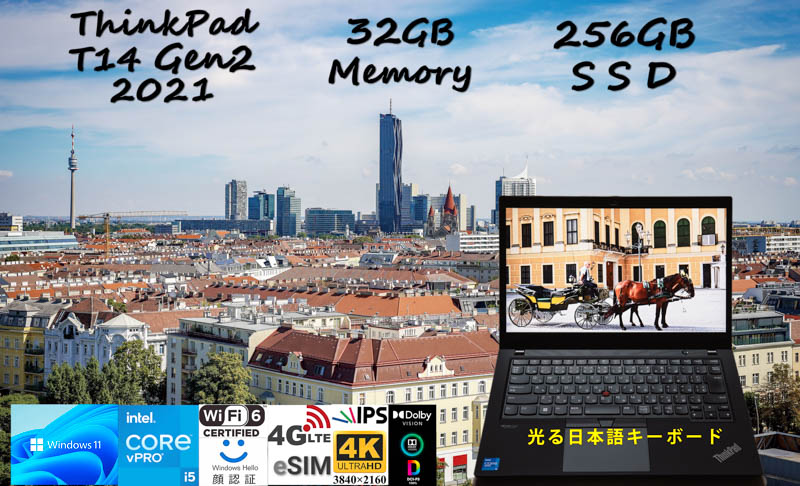 ThinkPad T14 Gen2 2021 i5-1145G7 32GB,  超高速 256GB SSD, 新品 4K UHD 非光沢, eSIM SimFree LTE WiFi 6 有線Lan, IR 顔 BT, Win11/10